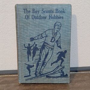 1938 edition hardcover of The Boy Scouts Book of Outdoor Hobbies